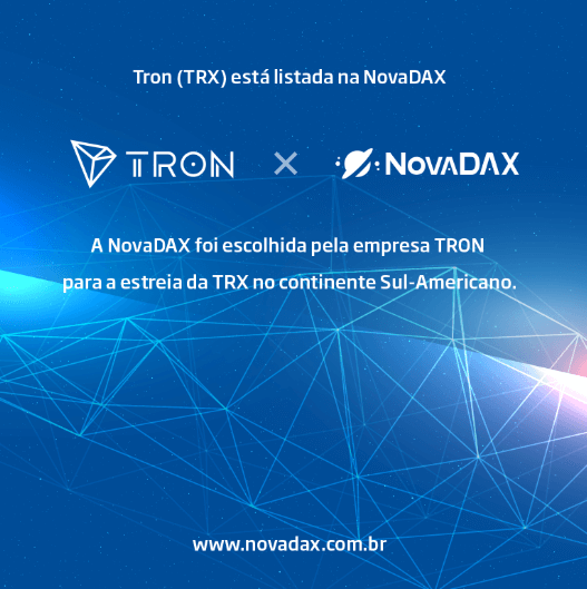 WeBitcoin: NovaDAX se torna a primeira exchange sul-americana a listar TRON (TRX)